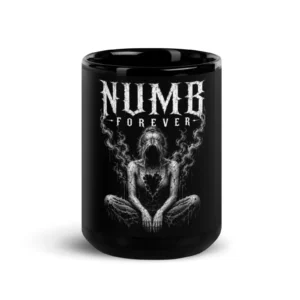 Sick Satisfaction - NUMB FOREVER – Dark Gothic Coffee & Tea Mug