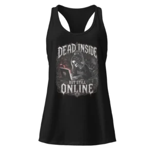 DEAD INSIDE BUT STILL ONLINE – Gothic Tank Top