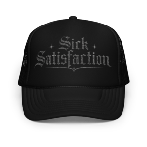 Sick Satisfaction Logo – Premium Foam Trucker Hat